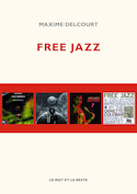Free Jazz [ancienne édition]